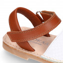 Combined nappa leather Kids Menorquina sandal shoes with hook and loop strap closure.